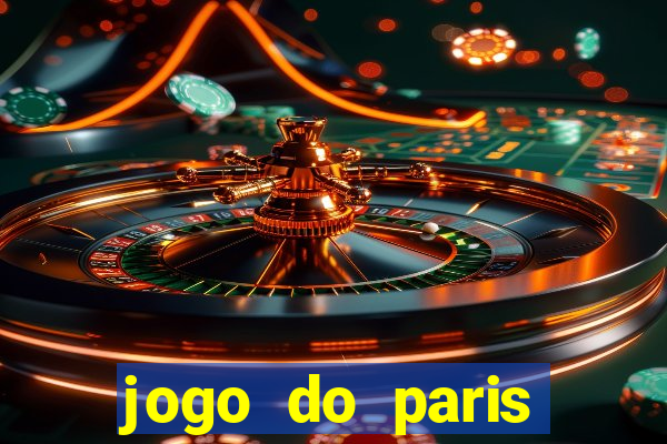 jogo do paris saint-germain ao vivo