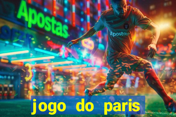 jogo do paris saint-germain ao vivo