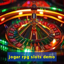 jogar rpg slots demo