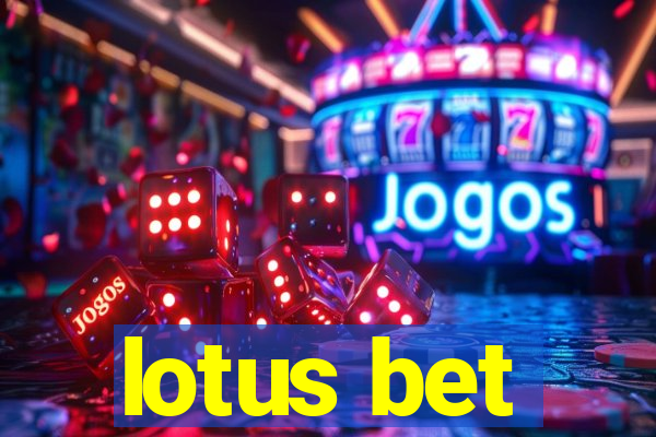 lotus bet