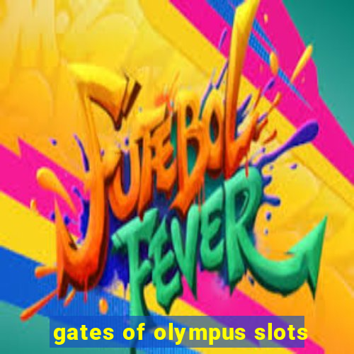 gates of olympus slots