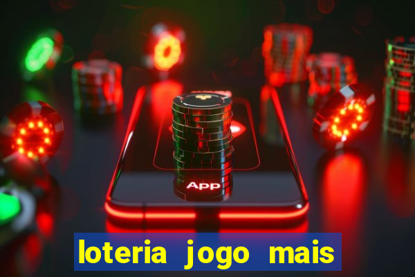 loteria jogo mais facil de ganhar