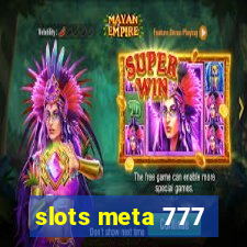 slots meta 777