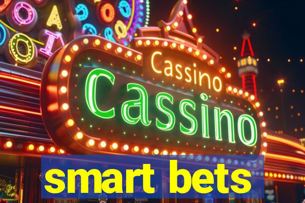 smart bets