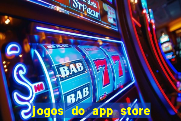 jogos do app store que ganha dinheiro