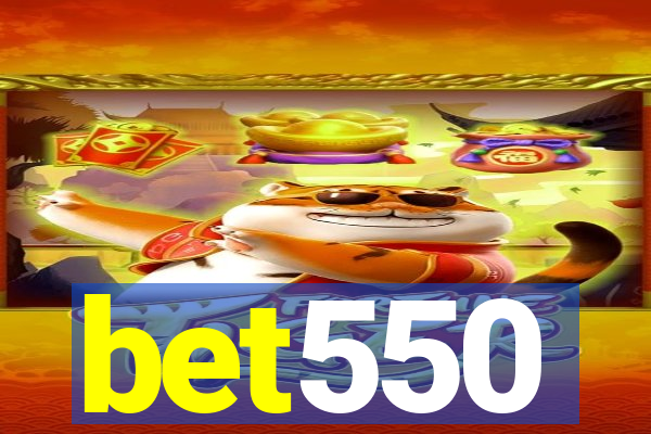 bet550