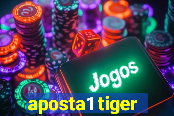 aposta1 tiger