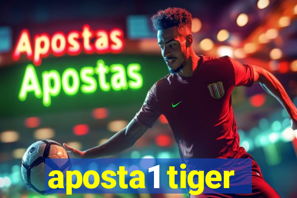 aposta1 tiger