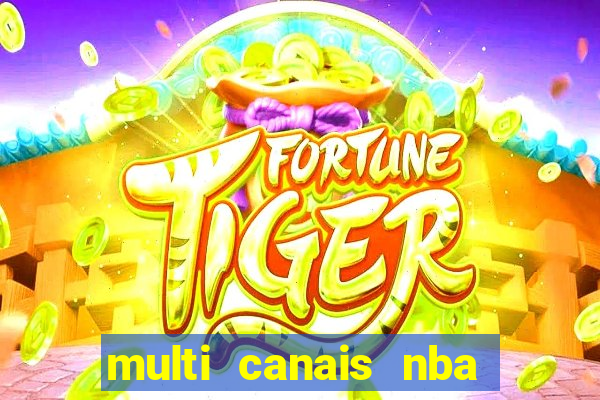 multi canais nba ao vivo