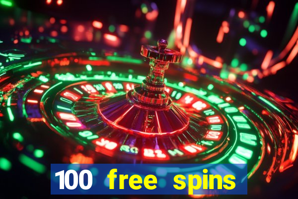 100 free spins casino bonus