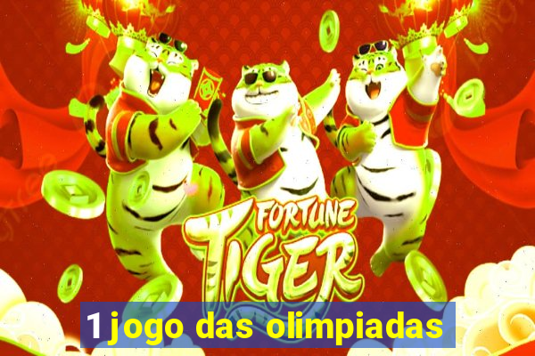 1 jogo das olimpiadas