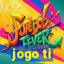 jogo ti