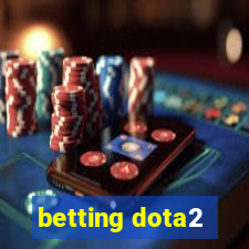 betting dota2