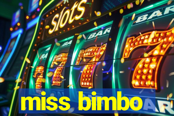 miss bimbo