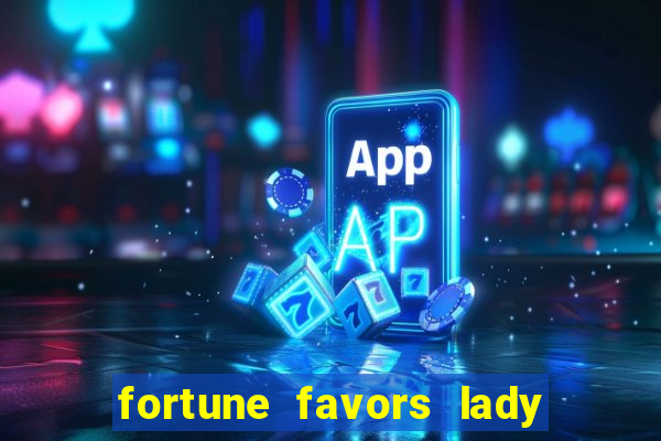 fortune favors lady nikuko dublado