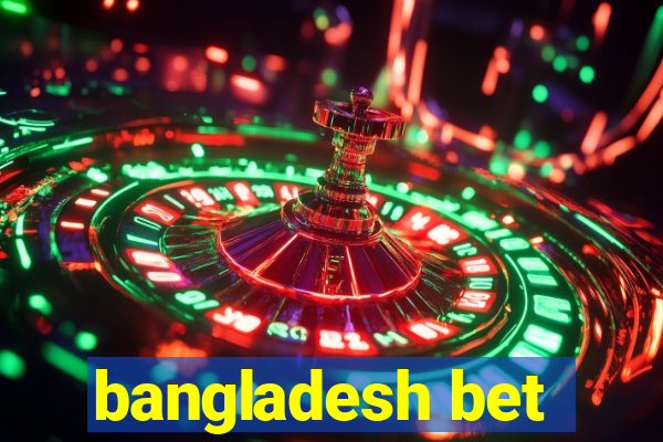 bangladesh bet