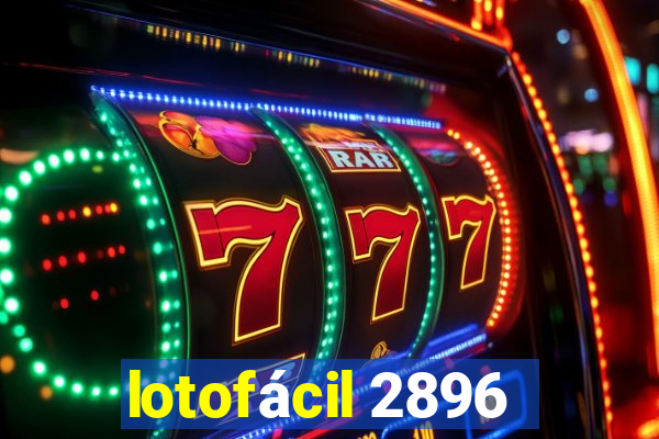 lotofácil 2896