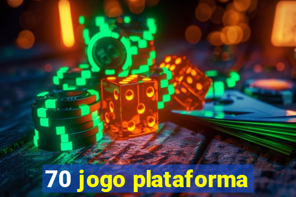 70 jogo plataforma