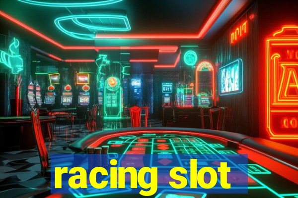 racing slot