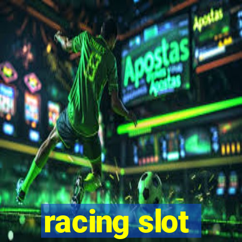 racing slot