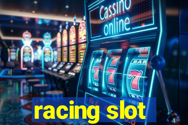 racing slot