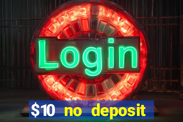 $10 no deposit mobile casino australia