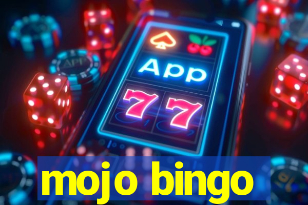 mojo bingo