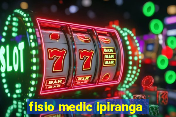 fisio medic ipiranga