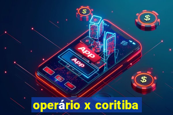 operário x coritiba