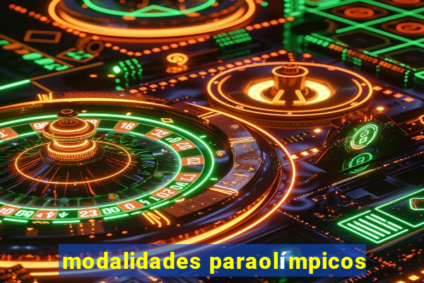 modalidades paraolímpicos