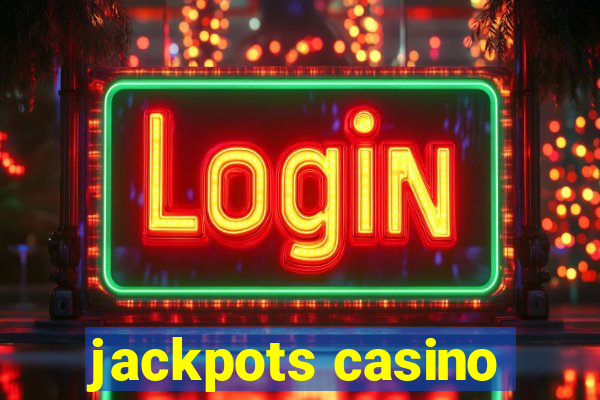 jackpots casino