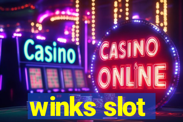 winks slot