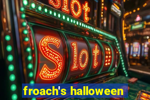 froach's halloween