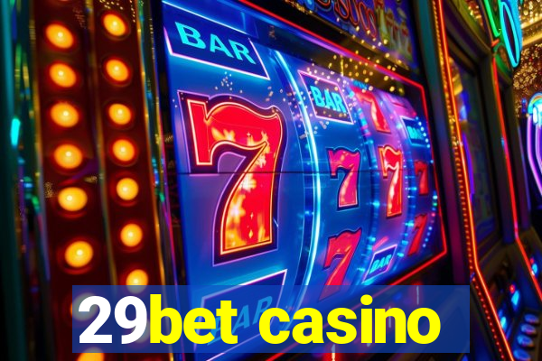 29bet casino