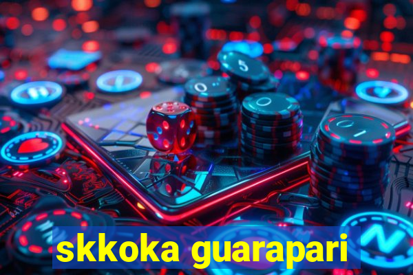 skkoka guarapari