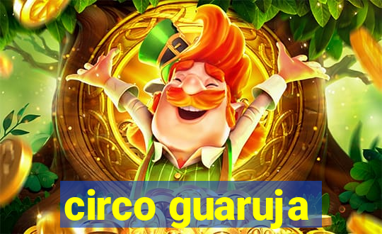 circo guaruja