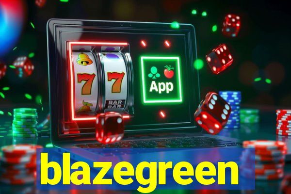 blazegreen