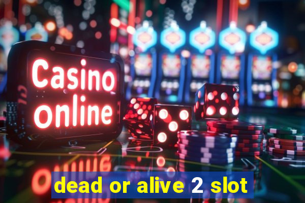 dead or alive 2 slot