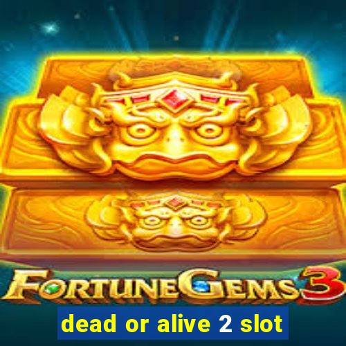 dead or alive 2 slot