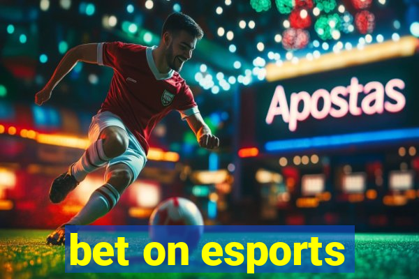 bet on esports