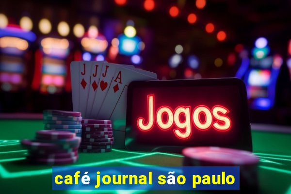 café journal são paulo