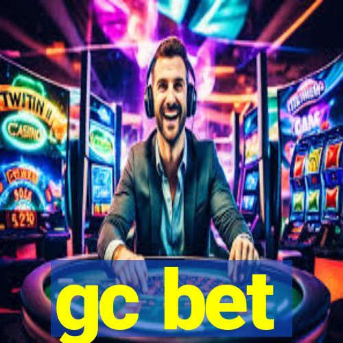 gc bet