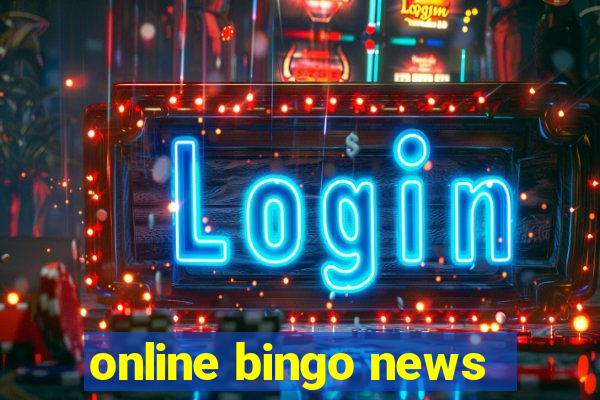 online bingo news