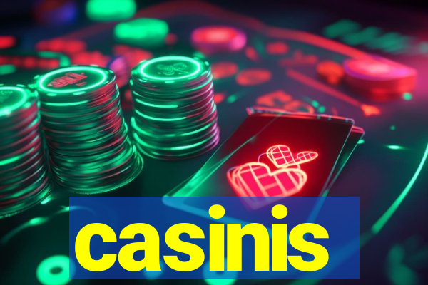 casinis