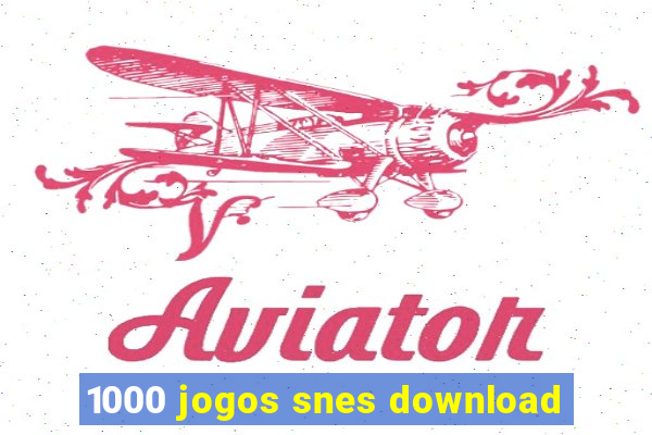 1000 jogos snes download