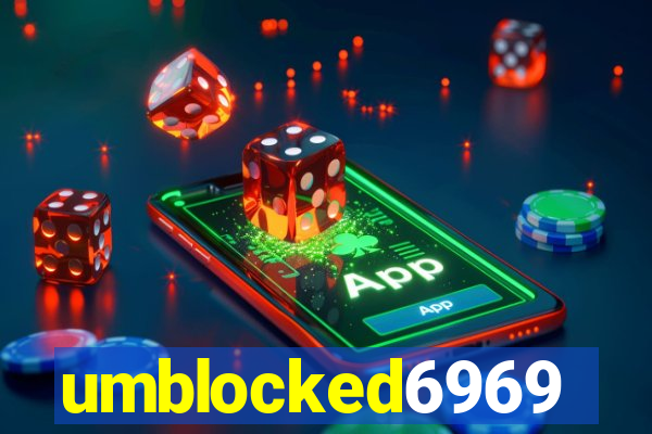 umblocked6969