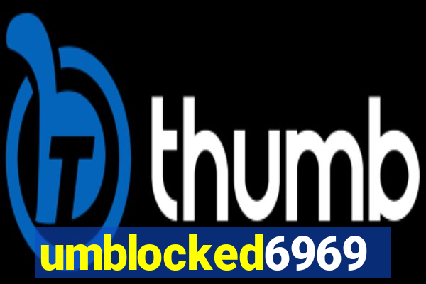 umblocked6969