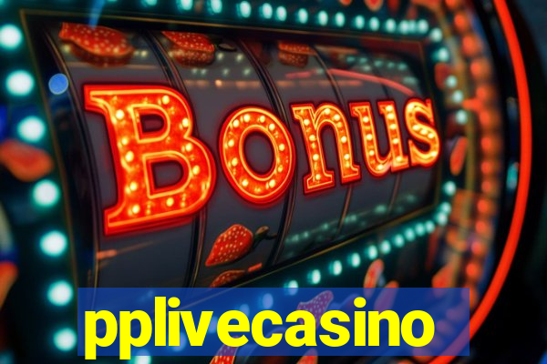 pplivecasino