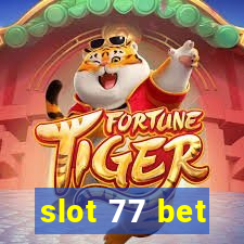 slot 77 bet