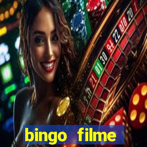 bingo filme completo dublado